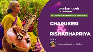 Charukesi & Rishabhapriya | Alankar Duets on Veena - 06 | Vidushi Bhagyalakshmi Chandrasekharan