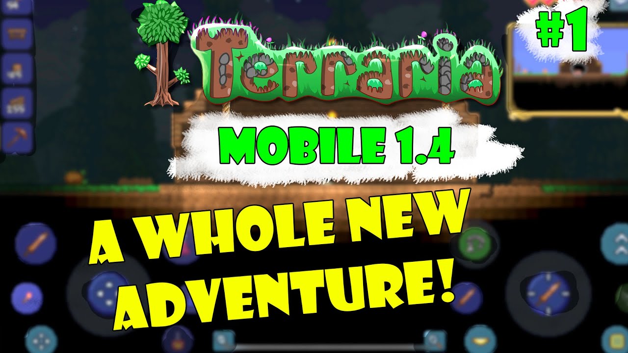 Let's Play Terraria (1.4) Mobile- THE 1.4 UPDATE IS HERE! Episode 1