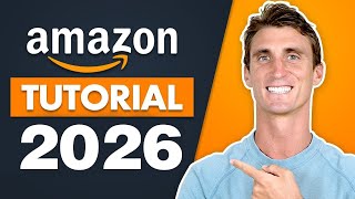 Amazon FBA For Beginners 2026 Step by Step Tutorial