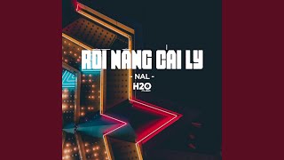 Rồi Nâng Cái Ly Remix (Deep House)