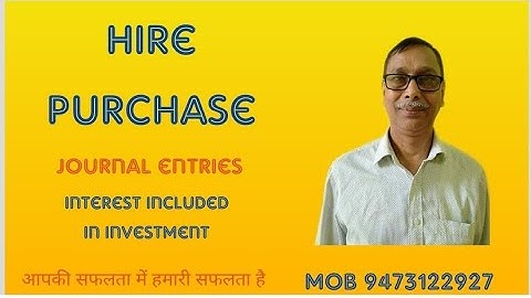 Installment Payment System Journal Entries |Interest Included in Investment| BCOM Part-1|B.N.M.U Q02