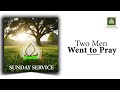 Two Men Went to Pray.