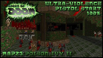 Speed of Doom - Map 23: Poison Ivy II (Ultra-Violence 100%)