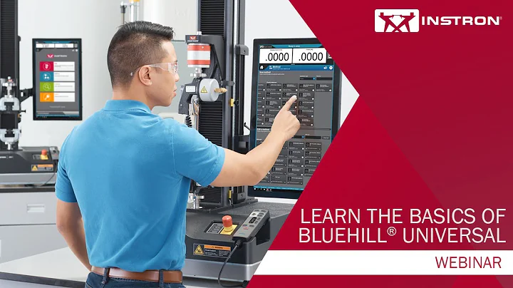 Instron® | Learn the Basics of Bluehill® Universal | Webinar
