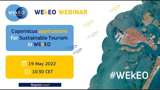 Copernicus Applications for Sustainable Tourism in WEkEO