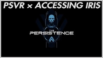 The Persistence × PSVR Gameplay
