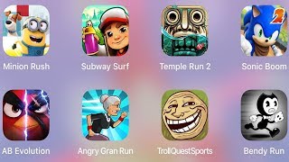 TrollQuestSports,Bendy Run,Angry Birds Evolution,Angry Gran Run,Sonic,Temple Run,Subway Surf,Minion screenshot 3
