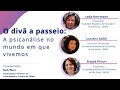 O divã a passeio: A psicanálise no mundo em que vivemos