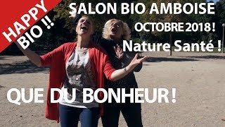 Top Bio ! Salon Nature.Amboise. La Patate ! Nature,Santé,Amour Vie et bien etre ,Hurryken Production