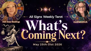 All Signs 🧿What’s Coming in the Next 7 Days? 🧿 Guest: Deb Does Readings | Weekly Tarot May 25-31st