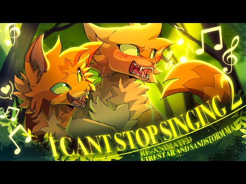 Can't Stop Singing 2 || Re-Animated Firestar x Sandstorm Map