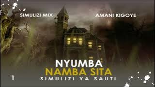 MPYA: NYUMBA NAMBA SITA - 1/8 SIMULIZI ZA UCHAWI BY FELIX MWENDA.