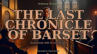 The Last Chronicle of Barset - Chapter 59 | Full Read-Along Audiobook (Victorian Fiction)
