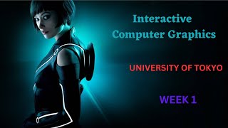 Interactive Computer Graphics Course Week 1