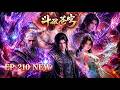 🔥ENG SUB【4K】Battle Through the Heavens EP 208-210 | Rare Special Episode |Full Highlight Reel#btth