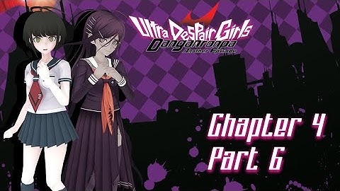 Danganronpa Another Episode: Ultra Despair Girls: Chapter 4, Part 6 - The (Formerly) Secret Base