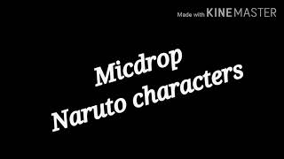 [Naruto] Mic-Drop  'BTS'