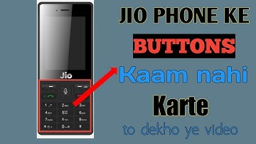 जियो फोन का बटन काम नहीं कर रहा है ऐसे करें ठीक how to fix Jio phone keypad problem at Home 📱