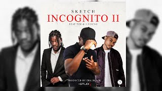 Sketch - Incognito Ii Feat. Tim & J-Young Official Lyric Video