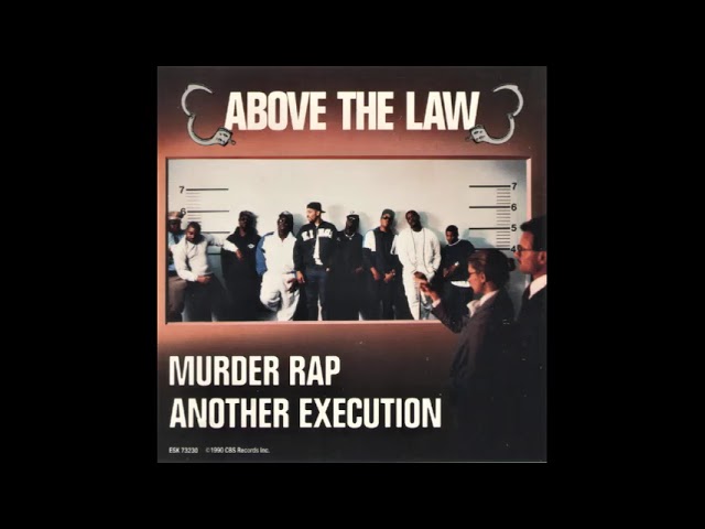 Above The Law - Murder Rap (Uncensored) - YouTube