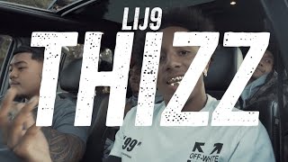 Lij9 - Thizz (Official Music Video) II Dir. BabyFaceVis
