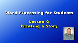 Lesson 2 - Creating a Story