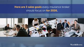 3 Sales Goals for Insurance Brokers for 2026