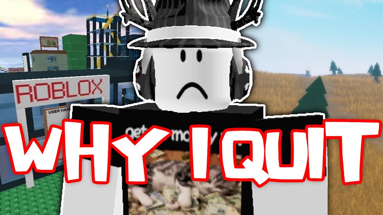 Why I Quit ROBLOX (and why I came back) - YouTube