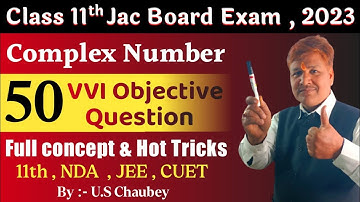 Short Tricks 🔥 Complex Number | Class 11 math MCQ Complex Number|| 🔥 MCQ ques 11 Math jac Board 2023