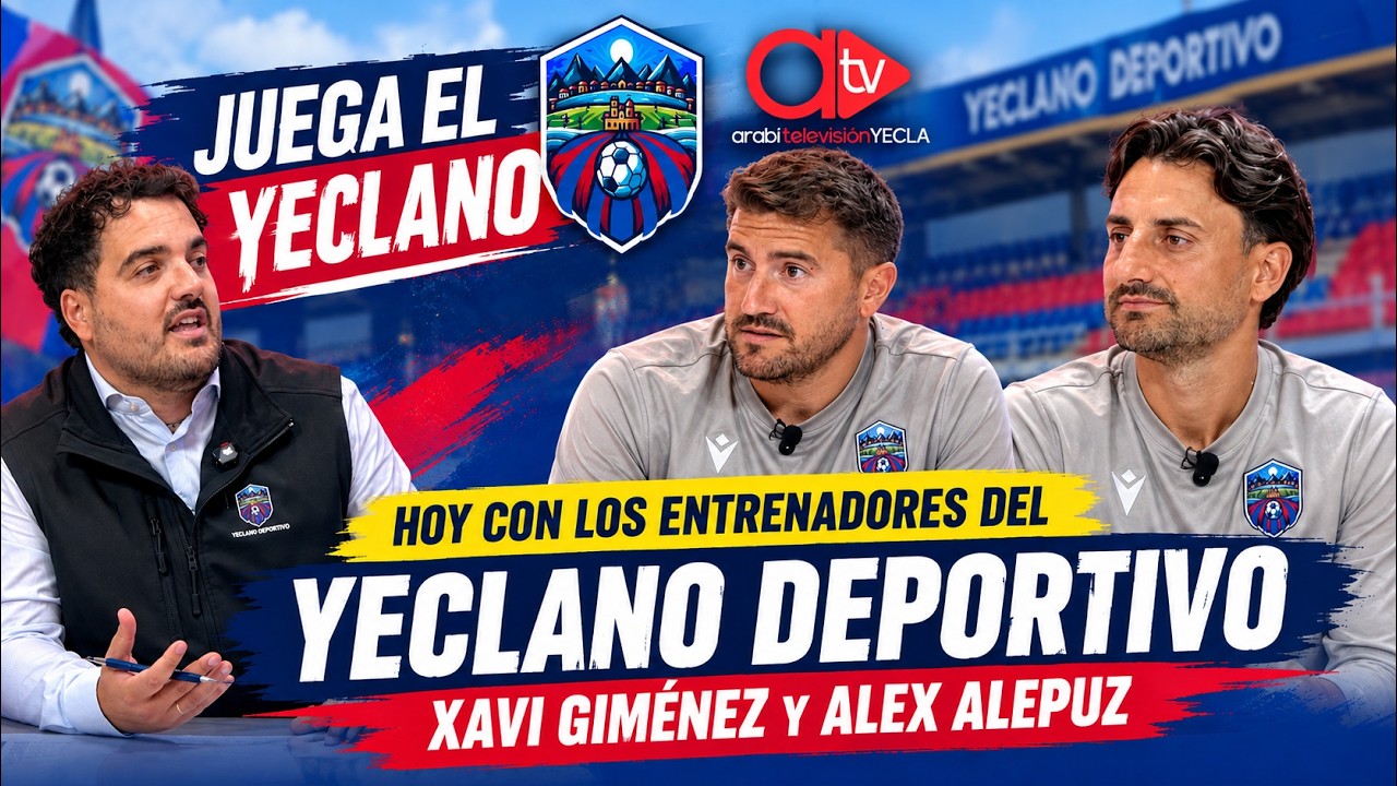 JUEGA EL YECLANO 2X02. LUNES 21 SEPTIEMBRE 2026