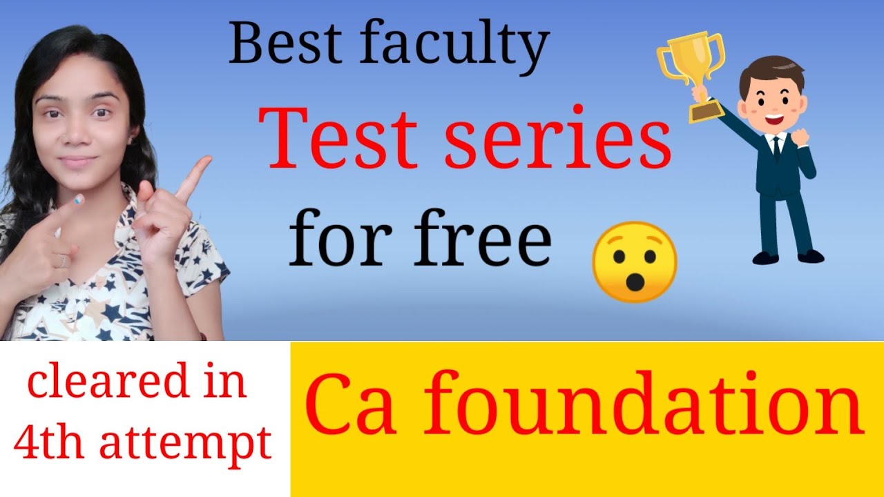 CA Foundation test series for free best faculty l YouTube