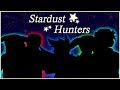 The stardust hunters channel revival