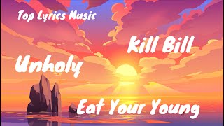 Kill Bill, SZA (Lyrics),  Unholy, Sam Smith, Hozier...mix