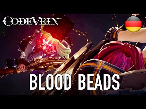 Code Vein - PS4/XB1/PC - Blood Beads (German TGS 2017 Trailer)