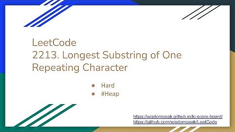 【每日一题】LeetCode 2213. Longest Substring of One Repeating Character