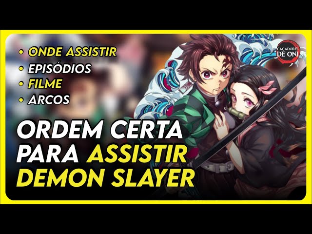 COMO E ONDE ASSISTIR DEMON SLAYER ATÉ A 3 TEMPORADA - GUIA