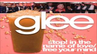 Stop! In the Name of Love/Free Your Mind (Glee Cast Version)