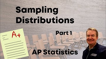 What is a Sampling Distribution? Day 1, Part 1 | Unbiased Estimators | AP Stats Medic StatsMedic