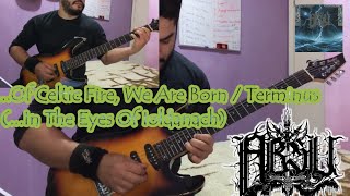 ABSU - ...Of Celtic Fire, We Are Born / Terminus (...In The Eyes Of Ioldanach) - FULL GUITAR COVER