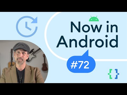 Now in Android: