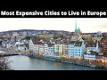 15 Most Expensive Cities to Live in Europe