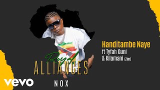 Nox - Handitambe Naye ft. Kilamani, Tyfah Guni