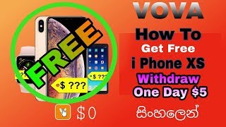 VOVA Store How To Get Free IPhone XS / Withdraw One Day $5 (SINHALA) screenshot 5