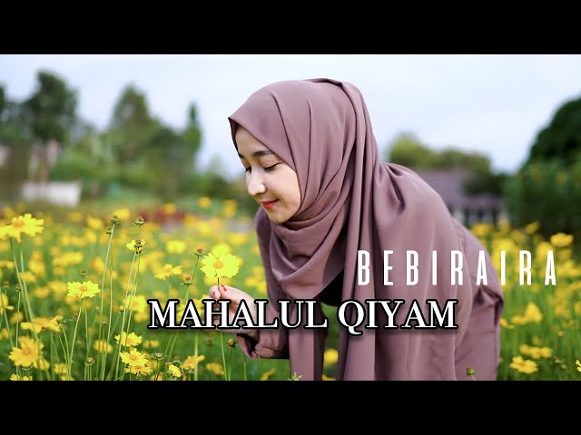 Mahalul Qiyam || Bebiraira class=