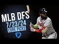 MLB DFS Core Picks 7/23/24 | FanDuel Main Slate