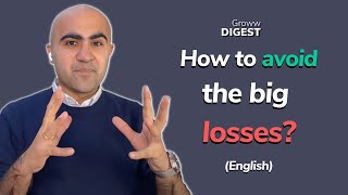How to avoid the big losses | Groww weekly digest | Episode 8