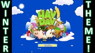 HAY DAY - DECEMBER 2017 WINTER UPDATE! THE WINTER THEME IS FINALLY HERE! MY FAVORITE EVENT!
