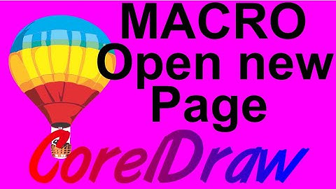 CorelDraw Tips & Tricks MACRO open a new page with indexing Lines