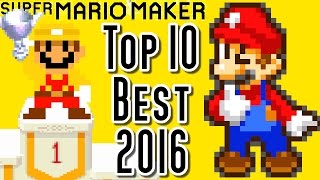 Super Mario Maker TOP 10 COURSES Of 2016 (Wii U)
