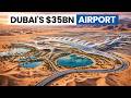 Dubai’s NEW $35BN Desert Airport — The $35 Billion Gamble That Could Change Aviation Forever